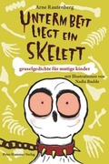 Cover: Unterm Bett liegt ein Skelett - Peter Hammer Verlag