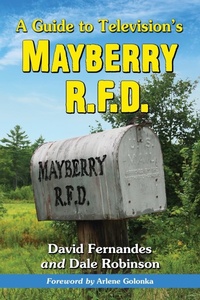 Enlarge image Cover: A Guide to Television's Mayberry R.F.D. - McFarland & Co Inc