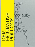 Cover: Der figurative Pollock - Prestel