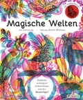 Cover: Magische Welten. Entdecke verborgene Lebensr&auml;ume mit der Zauberlupe! - Prestel