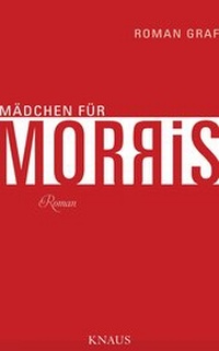 Enlarge image Cover: Mädchen für Morris - Knaus