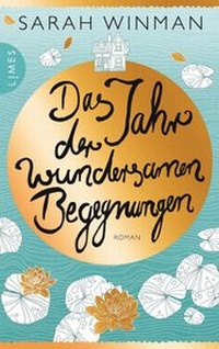 Abbildung von: Das Jahr der wundersamen Begegnungen - Limes