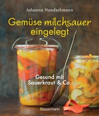Abbildung von: Gemüse milchsauer eingelegt - Bassermann