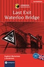 Cover: Last Exit Waterloo Bridge - Circon Verlag GmbH