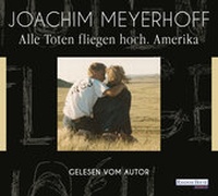 Abbildung von: Alle Toten fliegen hoch - Amerika - Random House Audio