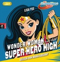 Cover: WONDER WOMAN auf der SUPER HERO HIGH - cbj audio