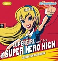 Cover: SUPERGIRL auf der SUPER HERO HIGH - cbj audio