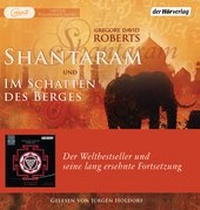 Abbildung von: Shantaram und Im Schatten des Berges - Der Hörverlag
