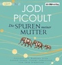 Cover: Die Spuren meiner Mutter - Der Hörverlag