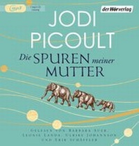 Abbildung von: Die Spuren meiner Mutter - Der Hörverlag