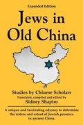Cover: Jews in Old China: Studies by Chinese Scholars - Hippocrene Books Inc.,U.S.