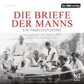 Cover: Die Briefe der Manns - Der H&ouml;rverlag