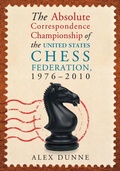 Cover: The Absolute Correspondence Championship of the United States Chess Federation, 1976-2010 - McFarland & Co Inc
