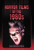 Cover: Horror Films of the 1980s - McFarland & Co Inc