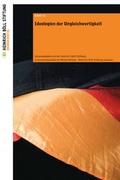 Cover: Ideologien der Ungleichwertigkeit - Heinrich-B&ouml;ll-Stift.