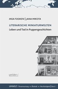 Cover: Literarische Miniaturwelten - universi - Universit&auml;tsverlag Siegen