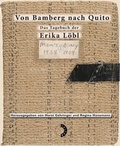 Cover: Von Bamberg nach Quito - Wei&szlig;, Erich