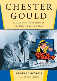 Enlarge image Cover: Chester Gould - McFarland & Co Inc