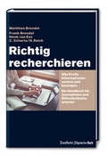 Cover: Richtig recherchieren - Frankfurter Allgemeine Buch