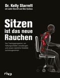 Cover: Sitzen ist das neue Rauchen - Riva