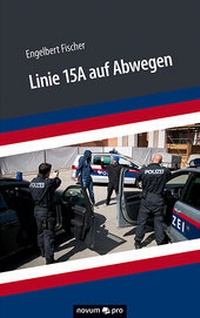 Enlarge image Cover: Linie 15A auf Abwegen - novum Verlag