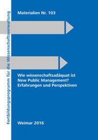 Abbildung von: Wie wissenschaftsadäquat ist New Public Management? Erfahrungen und Perspektiven - Bauhaus-Universitätsverlag Weimar