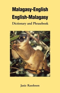 Abbildung von: Malagasy-English, English-Malagasy: Dictionary and Phrasebook - Hippocrene Books Inc.,U.S.