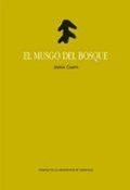 Cover: El musgo del bosque - Prensas de la Universidad de Zaragoza