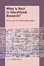 Cover: What is Next in Educational Research? - Brill