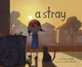Cover: A Stray - Marshall Cavendish International (Asia) Pte Ltd