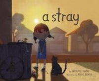Enlarge image Cover: A Stray - Marshall Cavendish International (Asia) Pte Ltd