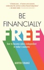 Cover: Be Financially Free - Marshall Cavendish International (Asia) Pte Ltd