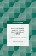 Cover: Present Tense Narration in Contemporary Fiction - Palgrave Macmillan