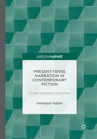 Enlarge image Cover: Present Tense Narration in Contemporary Fiction - Palgrave Macmillan