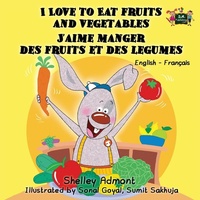 Abbildung von: I Love to Eat Fruits and Vegetables J'aime manger des fruits et des legumes - KidKiddos Books Ltd.