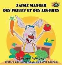 Abbildung von: J'aime manger des fruits et des legumes - KidKiddos Books Ltd.
