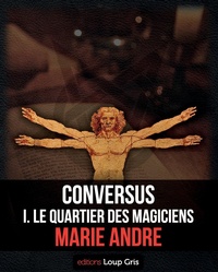 Enlarge image Cover: Conversus - Editions Loup Gris - ELV