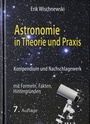 Bild: Astronomie in Theorie und Praxis - Eigenverlag Dr. Erik Wischnewski
