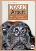 Cover: Nasenarbeit - M&uuml;ller R&uuml;schlikon