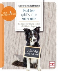 Enlarge image Cover: Futter gibt's nur von mir - Müller Rüschlikon