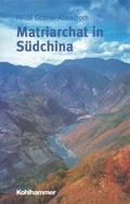 Cover: Matriarchat in S&uuml;dchina - Kohlhammer