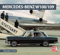 Cover: Mercedes-Benz W 108/109 - Motorbuch Verlag