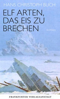 Abbildung von: Elf Arten, das Eis zu brechen - Frankfurter Verlagsanstalt