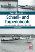 Cover: Schnell- und Torpedoboote - Motorbuch Verlag