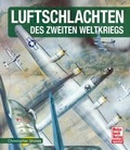 Cover: Luftschlachten des Zweiten Weltkriegs - Motorbuch Verlag