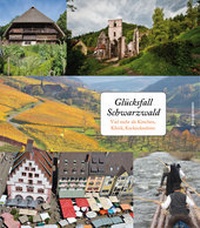 Abbildung von: Glücksfall Schwarzwald - Verlag Anton Pustet Salzburg