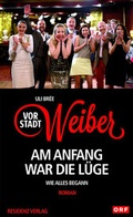 Cover: Vorstadtweiber - Am Anfang war die L&uuml;ge - Residenz