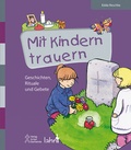 Cover: Mit Kindern trauern - Lahn-Verlag