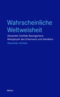 Cover: Wahrscheinliche Weltweisheit - Meiner