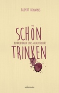 Cover: Sch&ouml;n trinken - Carl Ueberreuter Verlag
